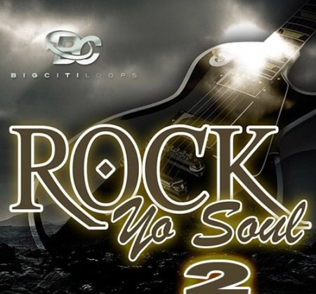 Big Citi Loops Rock Yo Soul 2 WAV